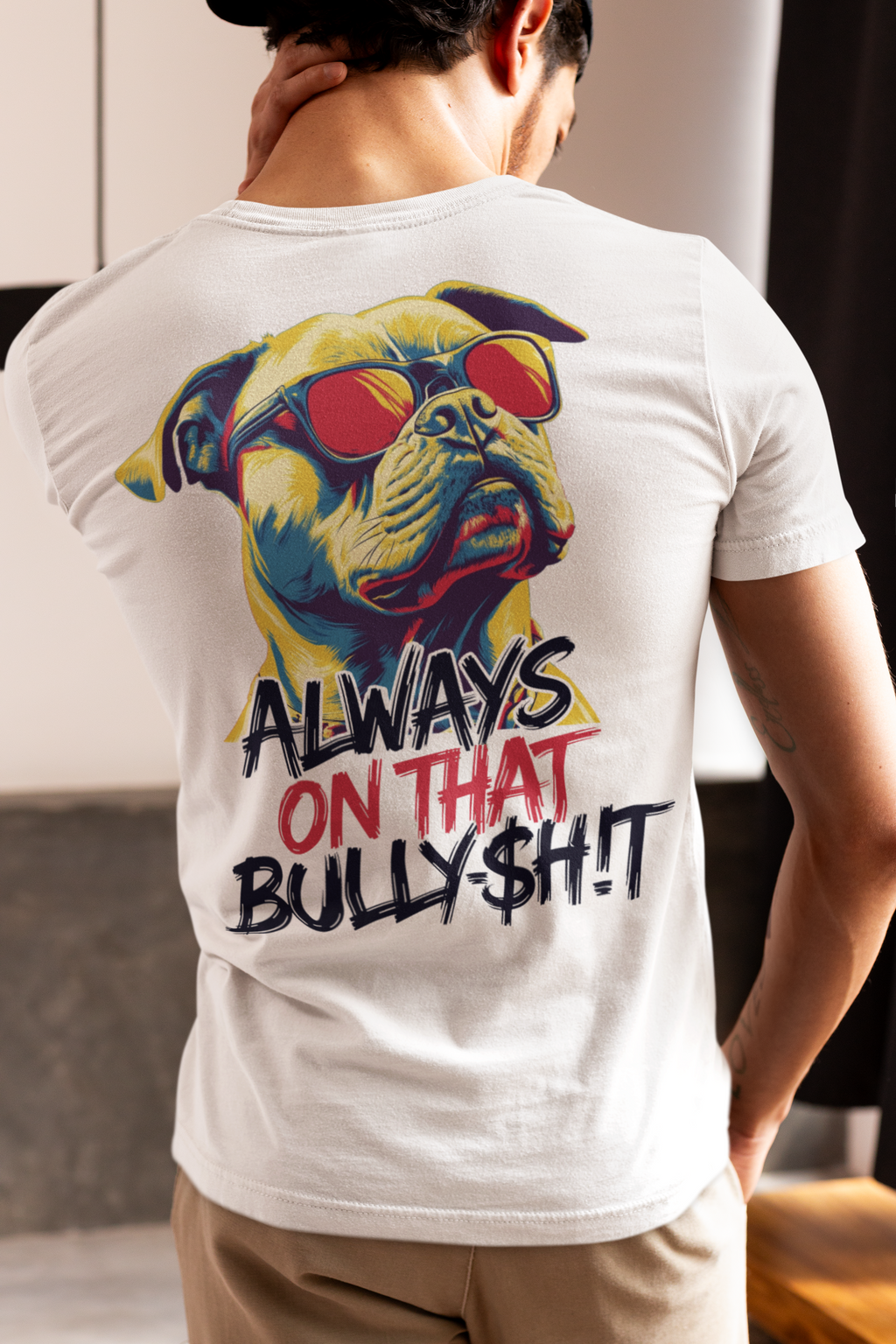 Always on That Bully$h!t Pit Bull Tee graphic dog tee, design close-up